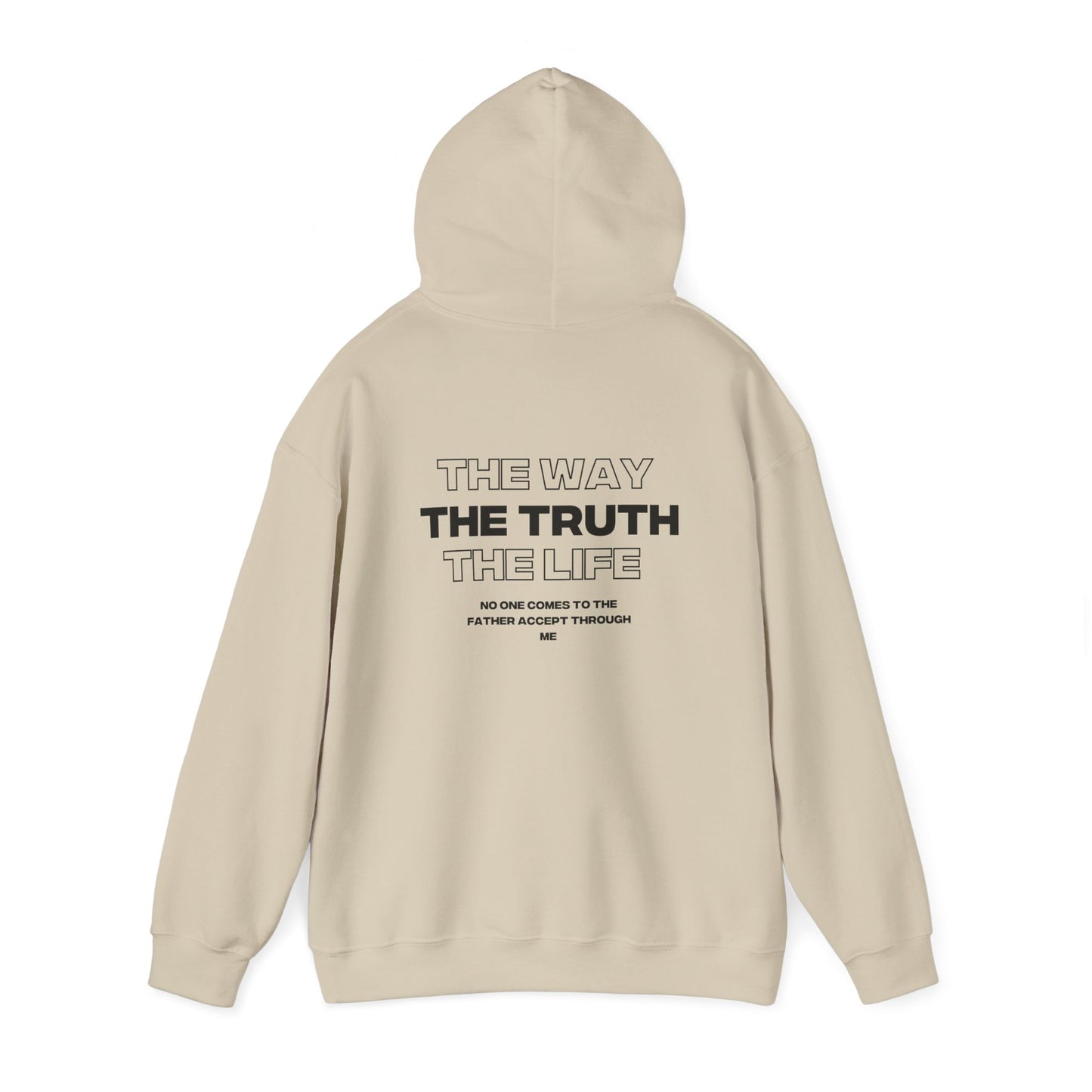 "The Way, The Truth, and the life" Hoodie