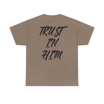 "Trust in Him" Shirt