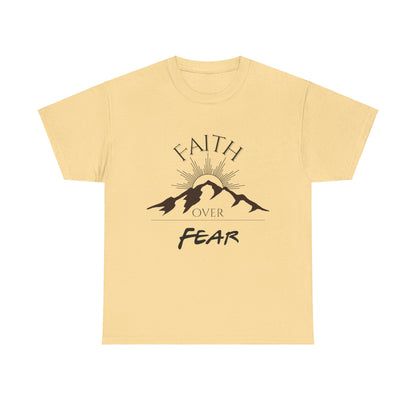 "Faith Over Fear" - Shirt