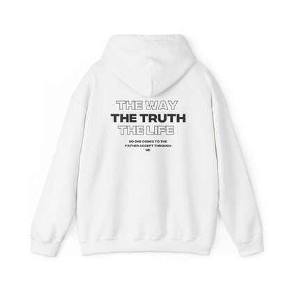 "The Way, The Truth, and the life" Hoodie