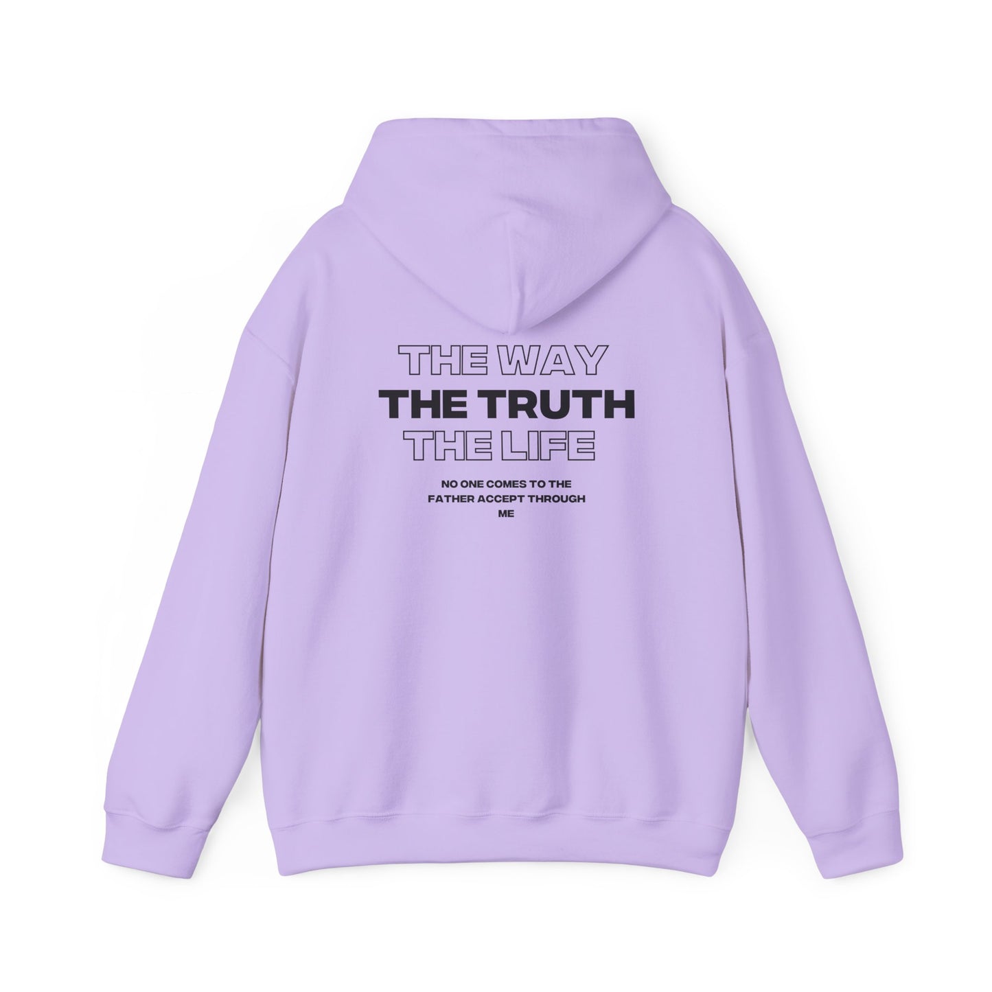 "The Way, The Truth, and the life" Hoodie