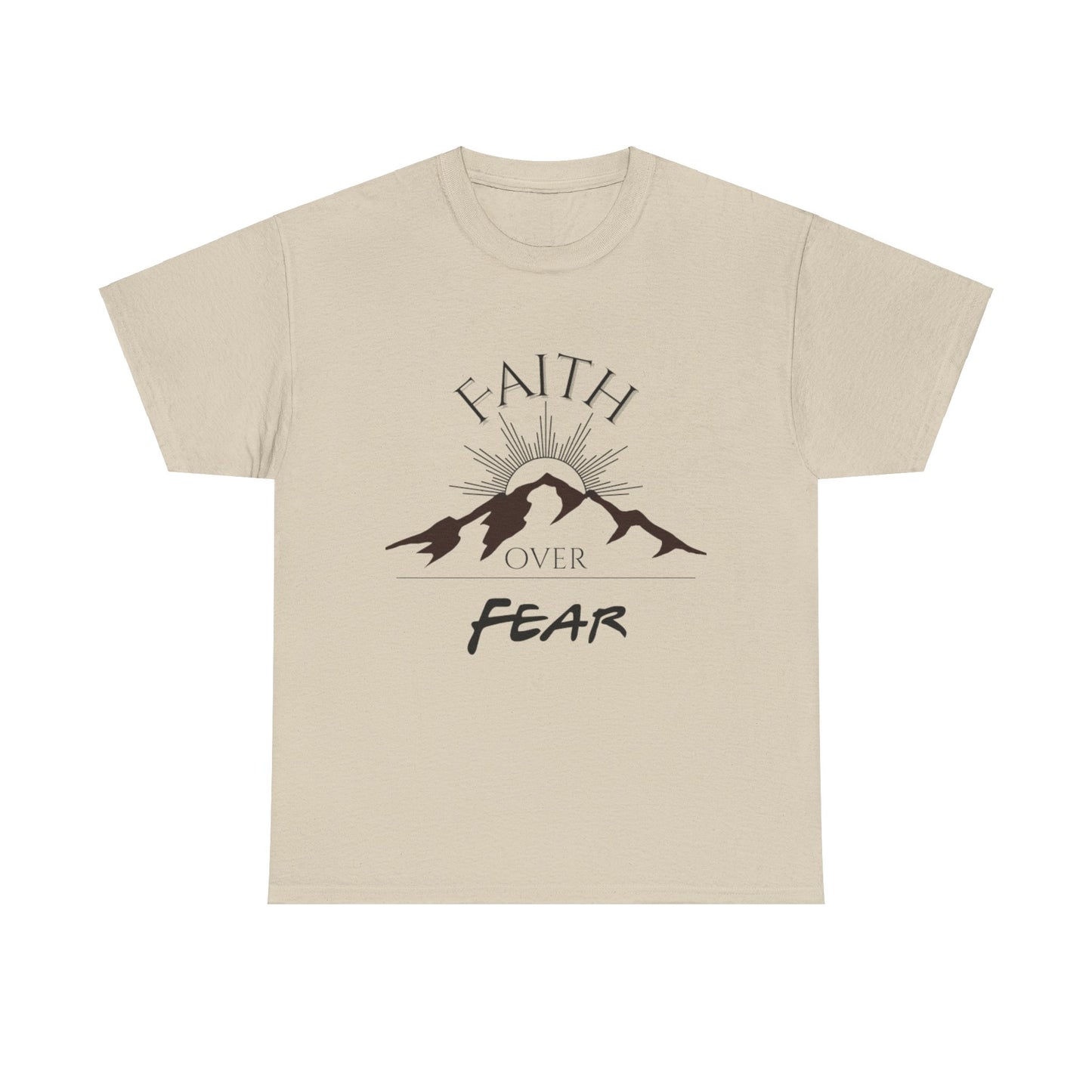 "Faith Over Fear" - Shirt