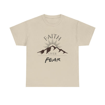 "Faith Over Fear" - Shirt