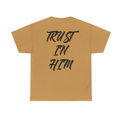 "Trust in Him" Shirt